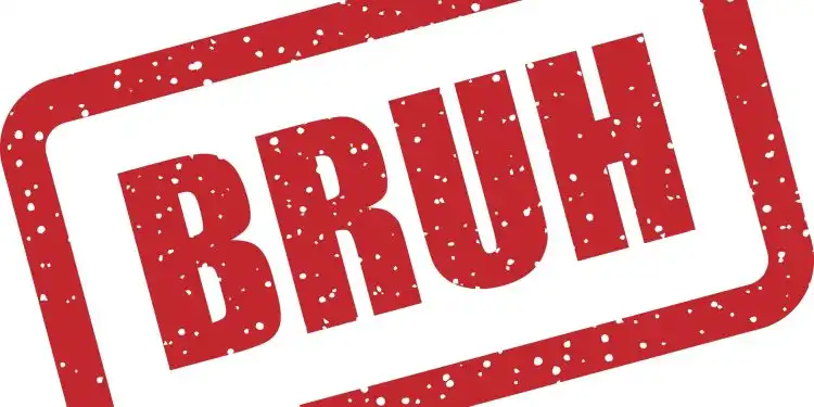 Почему ребёнок говорит вам "bruh"?